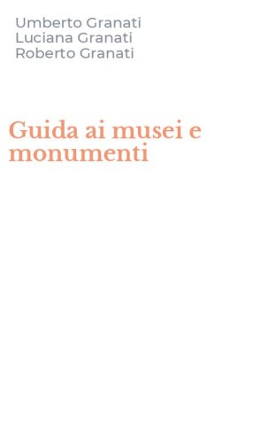 Guida ai musei e monumenti