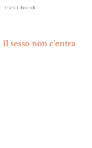 Il sesso non c'entra