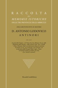 Raccolta di memorie istoriche delle tre provincie degli Abbruzzi