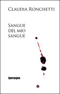 Sangue del mio sangue