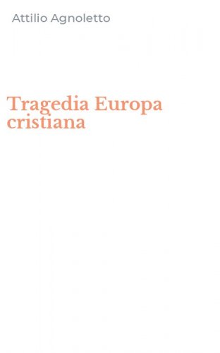 Tragedia Europa cristiana
