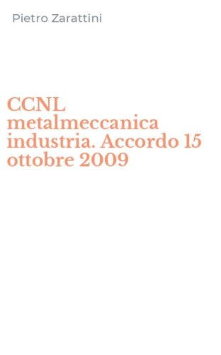 CCNL metalmeccanica industria. Accordo 15 ottobre 2009