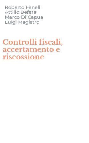 Controlli fiscali, accertamento e riscossione