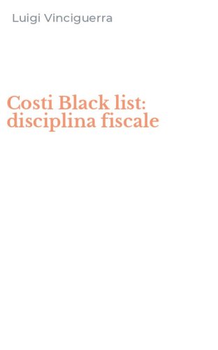 Costi Black list: disciplina fiscale