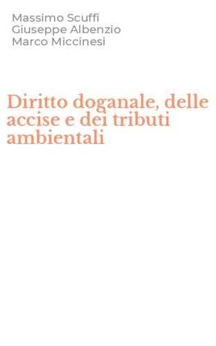 Diritto doganale, delle accise e dei tributi ambientali