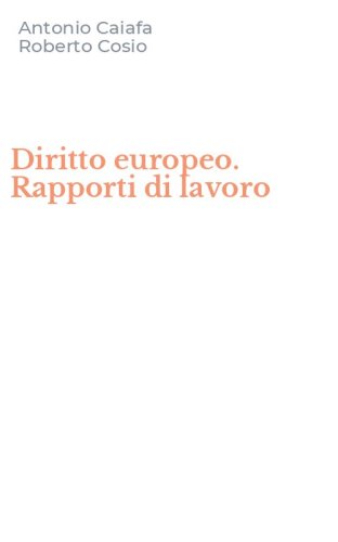 Diritto europeo. Rapporti di lavoro