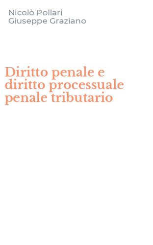 Diritto penale e diritto processuale penale tributario