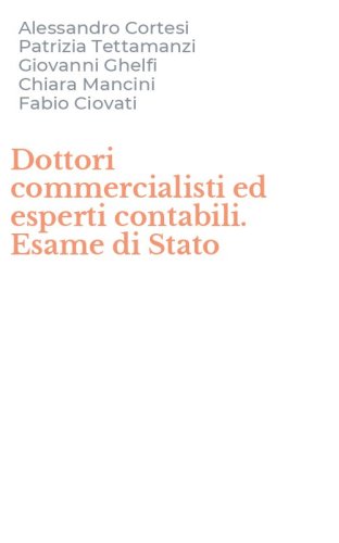 Dottori commercialisti ed esperti contabili. Esame di Stato