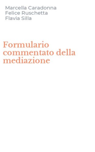 Formulario commentato della mediazione