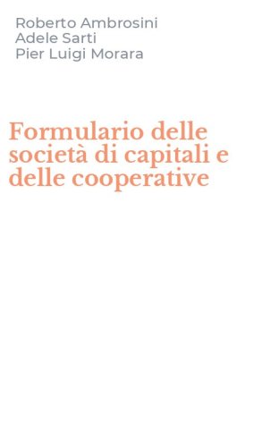 Formulario delle societ&agrave; di capitali e delle cooperative