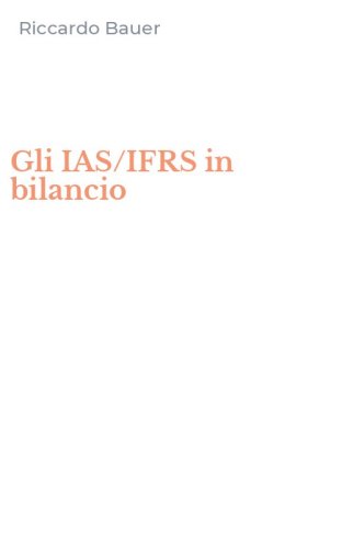 Gli IAS/IFRS in bilancio