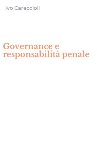 Governance e responsabilit&agrave; penale