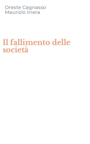 Il fallimento delle societ&agrave;