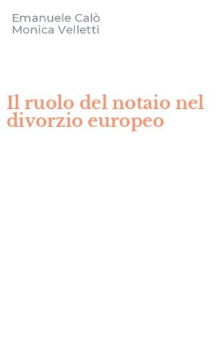 Il ruolo del notaio nel divorzio europeo