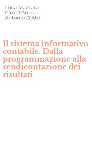 Il sistema informativo contabile. Dalla programmazione alla rendicontazione dei risultati