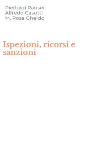 Ispezioni, ricorsi e sanzioni
