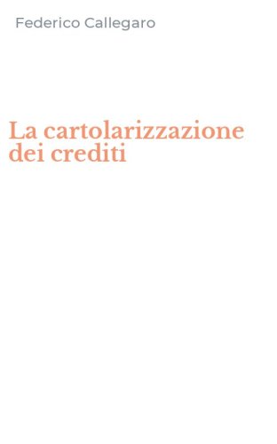 La cartolarizzazione dei crediti
