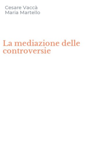 La mediazione delle controversie