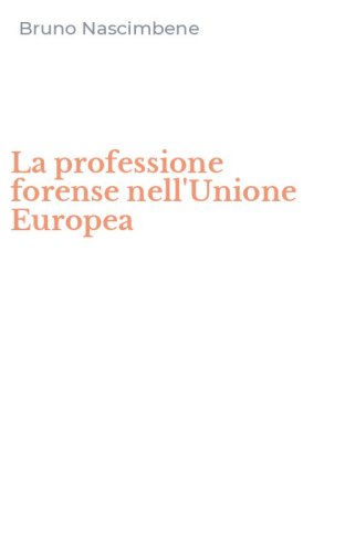 La professione forense nell'Unione Europea