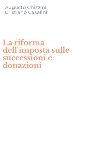 La riforma dell'imposta sulle successioni e donazioni