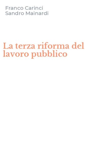 La terza riforma del lavoro pubblico