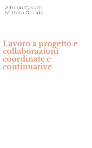 Lavoro a progetto e collaborazioni coordinate e continuative