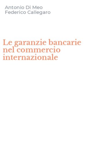 Le garanzie bancarie nel commercio internazionale
