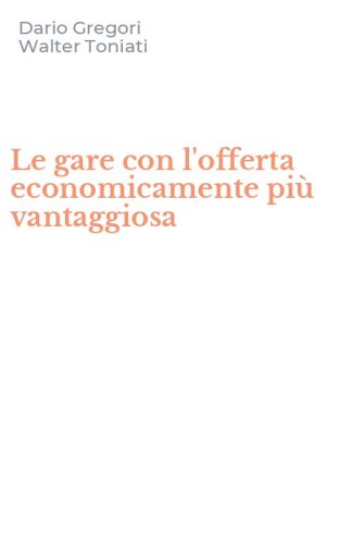 Le gare con l'offerta economicamente pi&ugrave; vantaggiosa