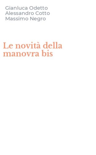 Le novit&agrave; della manovra bis