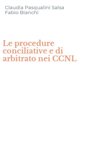 Le procedure conciliative e di arbitrato nei CCNL