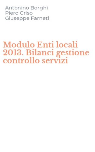 Modulo Enti locali 2013. Bilanci gestione controllo servizi