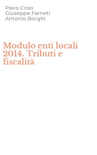 Modulo enti locali 2014. Tributi e fiscalit&agrave;