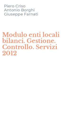 Modulo enti locali bilanci. Gestione. Controllo. Servizi 2012