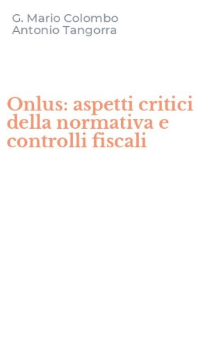 Onlus: aspetti critici della normativa e controlli fiscali