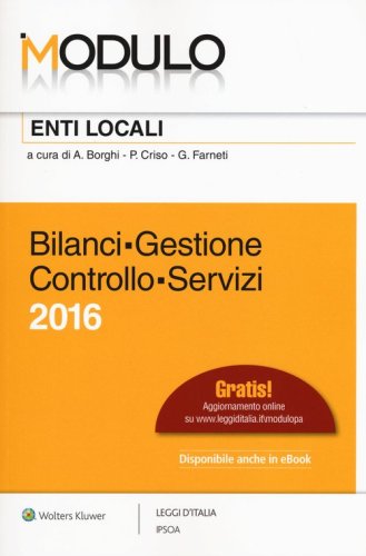 Modulo enti locali 2016. Bilanci, gestione, controllo, servizi