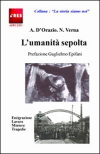 L'umanit&agrave; sepolta