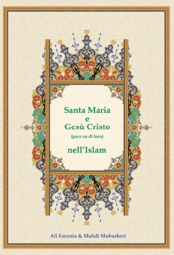 Santa Maria e Ges&ugrave; Cristo (pace su di loro) nell'Islam