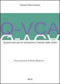 Q-VCA. Questionario per la valutazione criteriale delle abilit&agrave;