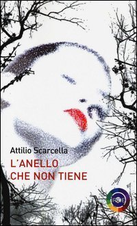 L'anello che non tiene