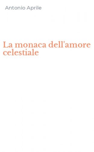 La monaca dell'amore celestiale