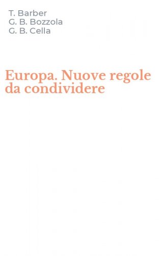 Europa. Nuove regole da condividere