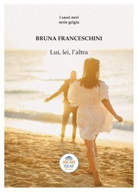 Lui, lei, l'altra