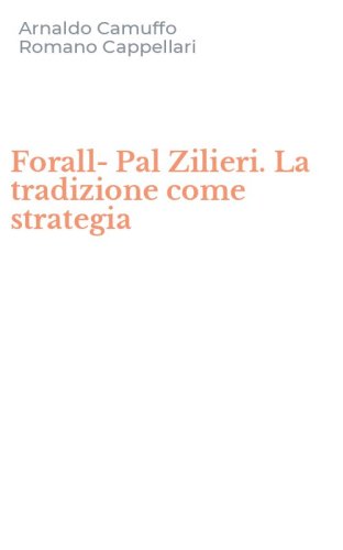 Forall-Pal Zilieri. La tradizione come strategia