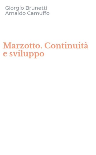 Marzotto. Continuit&agrave; e sviluppo
