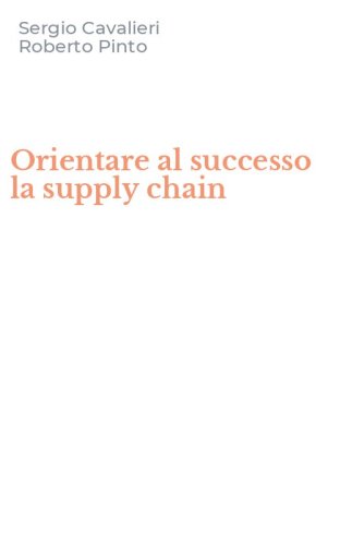 Orientare al successo la supply chain