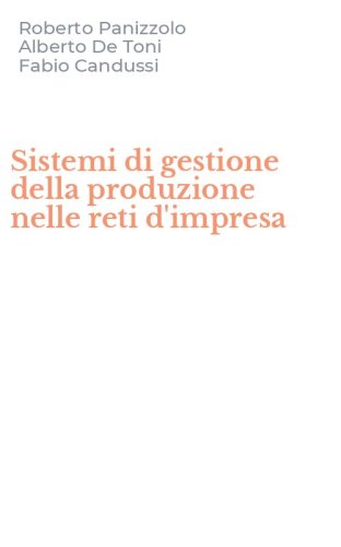 Sistemi di gestione della produzione nelle reti d'impresa