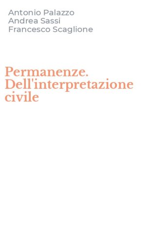 Permanenze. Dell'interpretazione civile