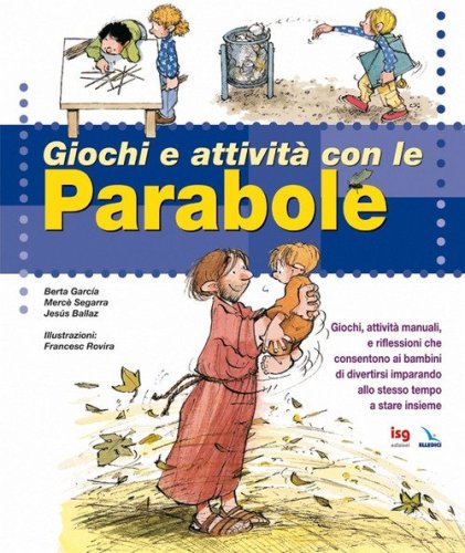 Giochi e attivit&agrave; con le parabole