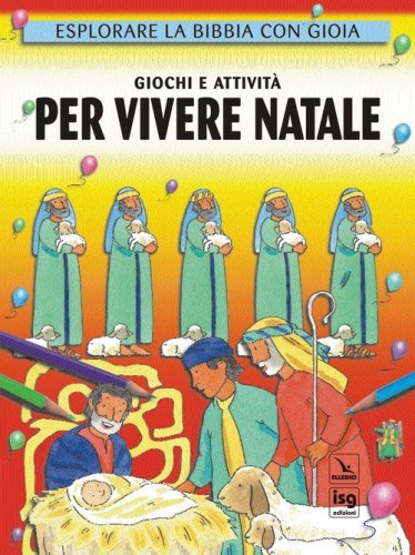 Giochi e attivit&agrave; per vivere Natale