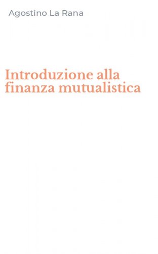 Introduzione alla finanza mutualistica